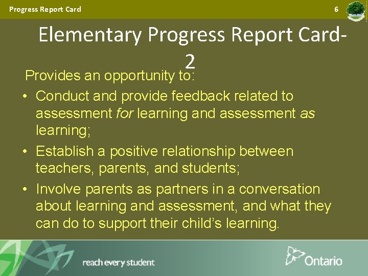 Progress Report Card 6 Elementary Progress Report Card 2 Provides an opportunity to: • Progress Report Card 6 Elementary Progress Report Card 2 Provides an opportunity to: •