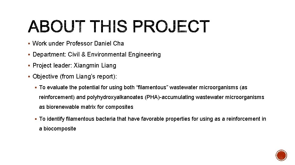 § Work under Professor Daniel Cha § Department: Civil & Environmental Engineering § Project