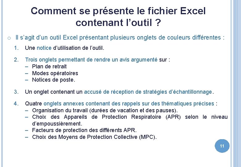 Comment se présente le fichier Excel contenant l’outil ? o Il s’agit d’un outil