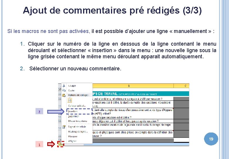 Ajout de commentaires pré rédigés (3/3) Si les macros ne sont pas activées, il