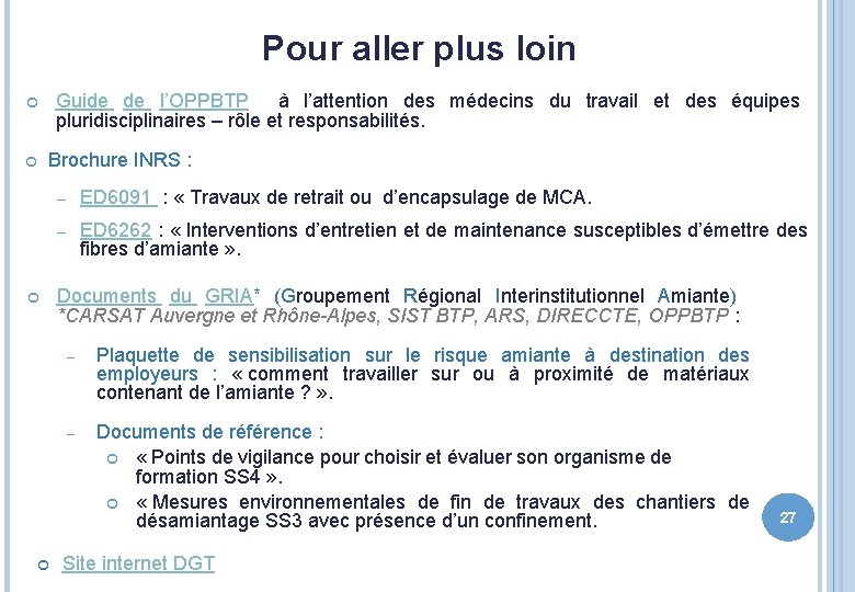 Pour aller plus loin Guide de l’OPPBTP à l’attention des médecins du travail et