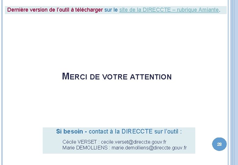 Dernière version de l’outil à télécharger sur le site de la DIRECCTE – rubrique