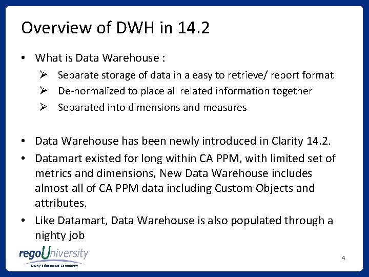 Overview of DWH in 14. 2 • What is Data Warehouse : Ø Separate Overview of DWH in 14. 2 • What is Data Warehouse : Ø Separate