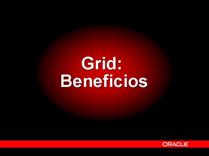 Grid: Beneficios Grid: Beneficios