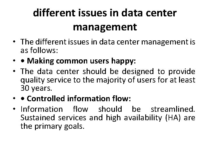 different issues in data center management • The different issues in data center management