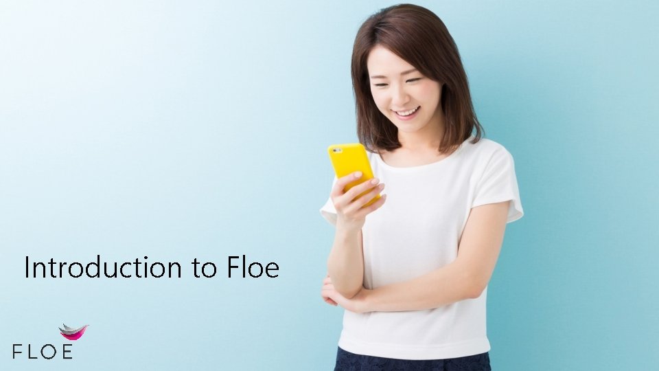 Introduction to Floe 