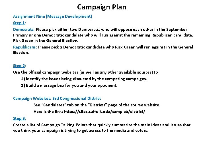 Campaign Plan Assignment Nine (Message Development) Step 1: Democrats: Please pick either two Democrats,