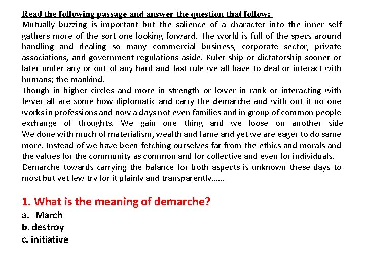 Read the following passage and answer the question that follow: Mutually buzzing is important