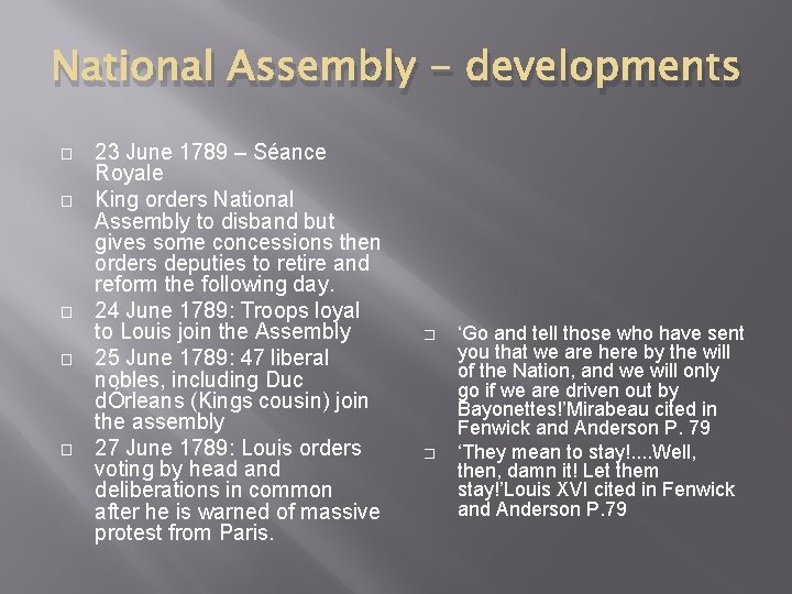 National Assembly - developments � � � 23 June 1789 – Séance Royale King