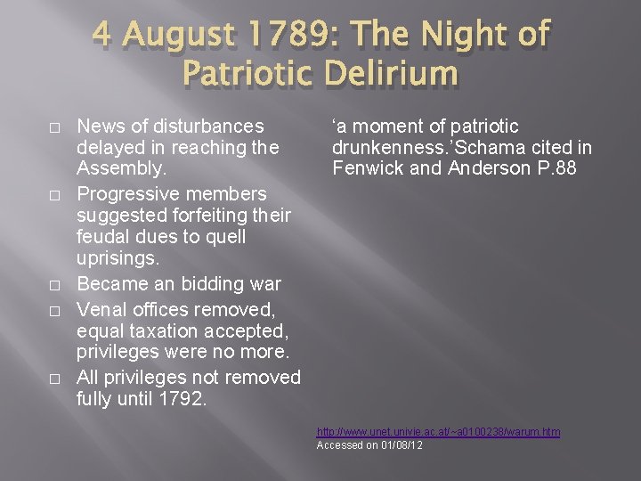 4 August 1789: The Night of Patriotic Delirium � � � News of disturbances