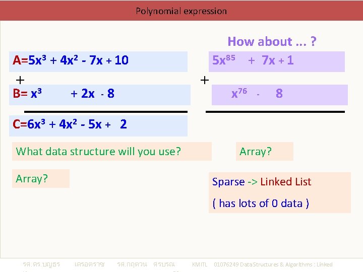 Polynomial expression A=5 x 3 + 4 x 2 - 7 x + 10