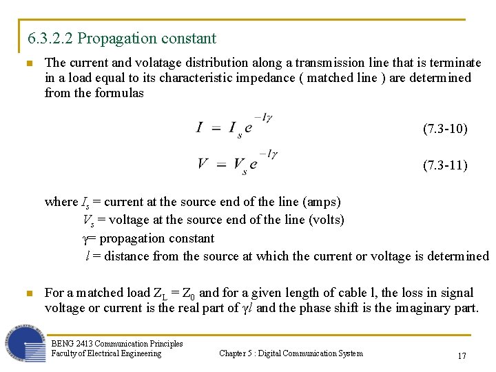 6. 3. 2. 2 Propagation constant n The current and volatage distribution along a