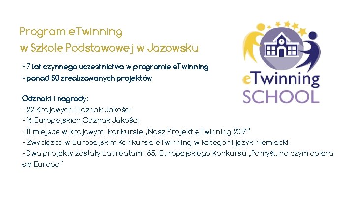 Program e. Twinning w Szkole Podstawowej w Jazowsku - 7 lat czynnego uczestnictwa w