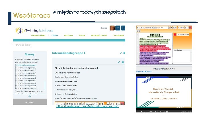 Współpraca w międzynarodowych zespołach https: //piratenpad. de/p/Internationalegruppe 1 