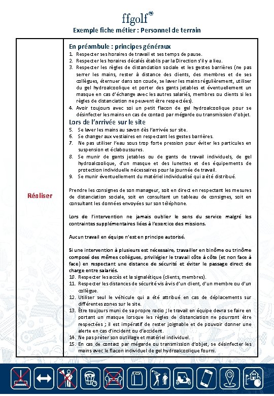Exemple fiche métier : Personnel de terrain En préambule : principes généraux 1. Respecter