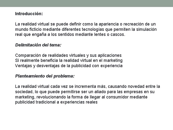 Introducción: La realidad virtual se puede definir como la apariencia o recreación de un Introducción: La realidad virtual se puede definir como la apariencia o recreación de un