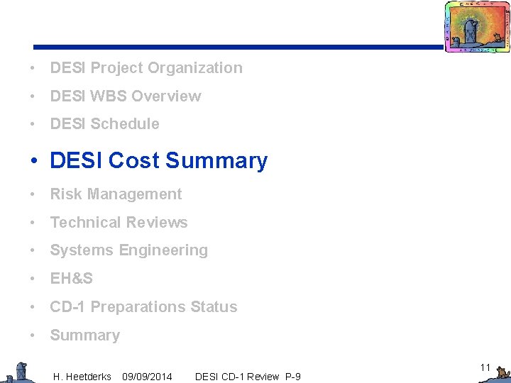  • DESI Project Organization • DESI WBS Overview • DESI Schedule • DESI