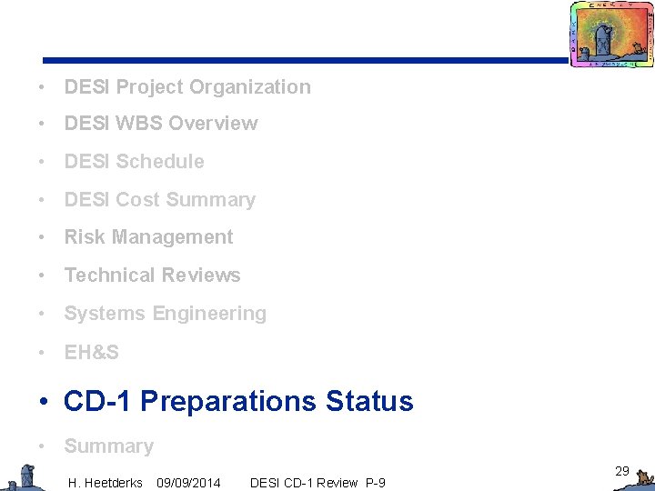 • DESI Project Organization • DESI WBS Overview • DESI Schedule • DESI