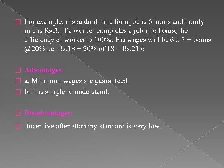 � For example, if standard time for a job is 6 hours and hourly