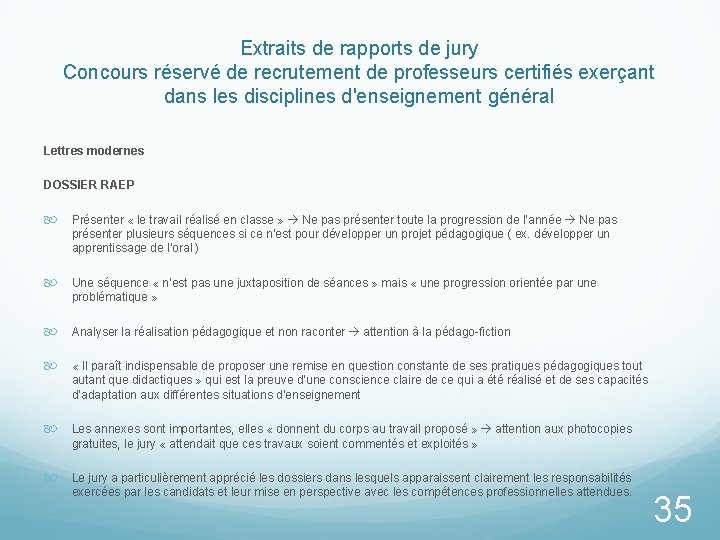 Extraits de rapports de jury Concours réservé de recrutement de professeurs certifiés exerçant dans