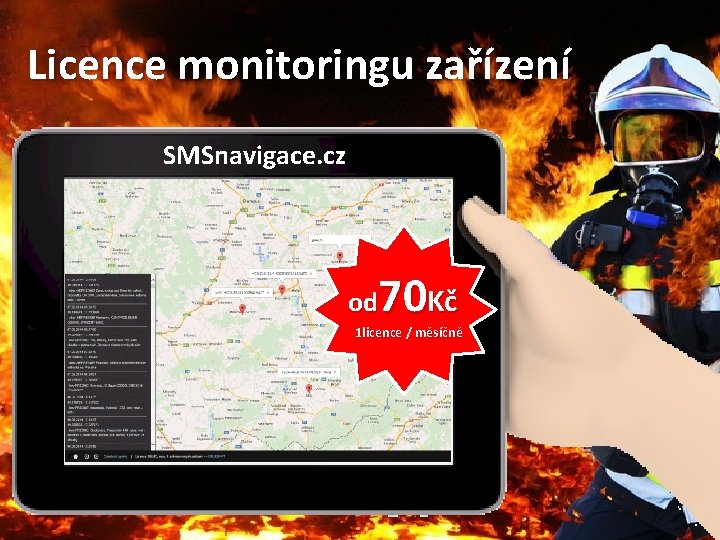 Licence monitoringu zařízení SMSnavigace. cz 70 Kč od 1 licence / měsíčně 
