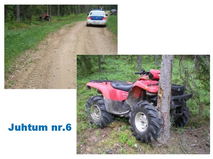 Juhtum nr. 6 Juhtum nr. 6