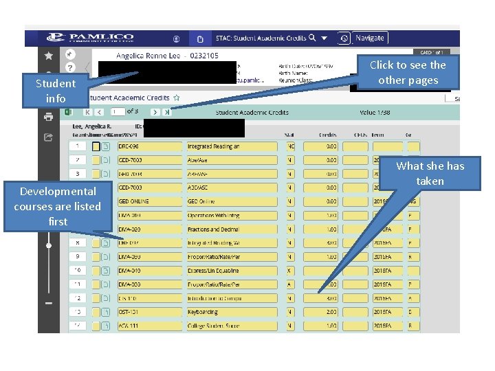 Student info Developmental courses are listed first Click to see the other pages What Student info Developmental courses are listed first Click to see the other pages What