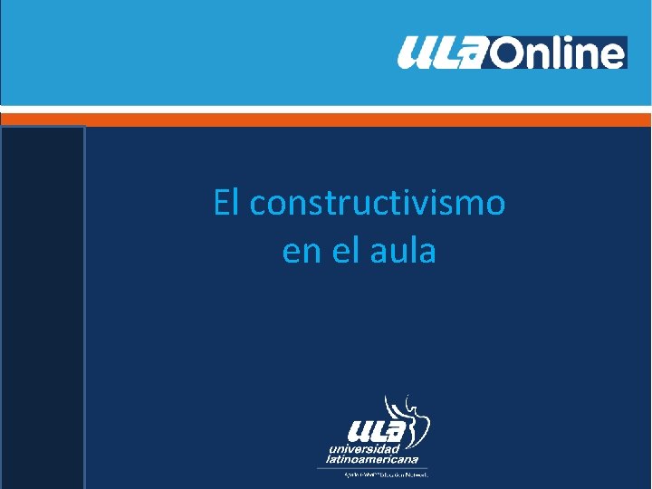 El constructivismo en el aula 