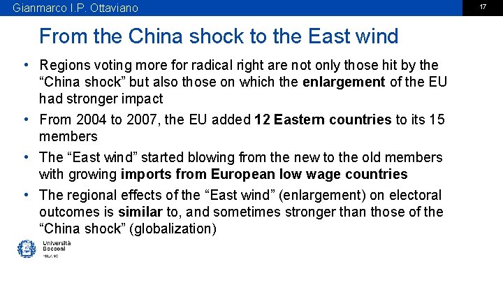 Gianmarco I. P. Ottaviano From the China shock to the East wind • Regions