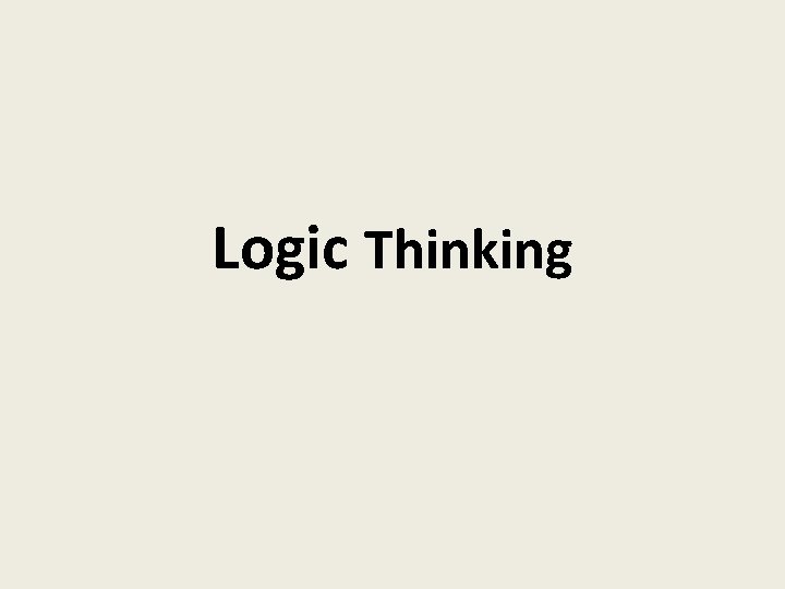 Logic Thinking 