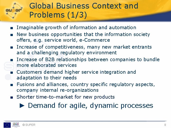 Global Business Context and Problems (1/3) ■ Imaginable growth of information and automation ■