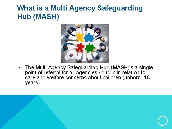 What is a Multi Agency Safeguarding Hub (MASH) • The Multi Agency Safeguarding Hub