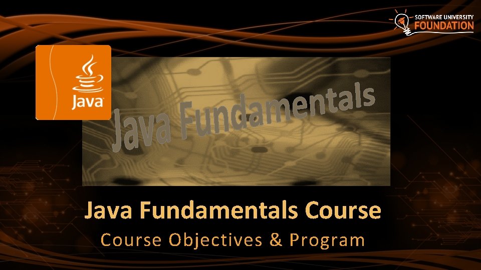 Java Fundamentals Course Objectives & Program 