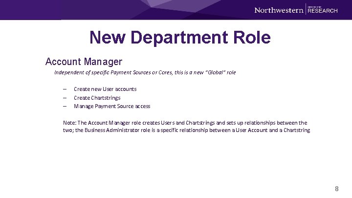 New Department Role Account Manager Independent of specific Payment Sources or Cores, this is