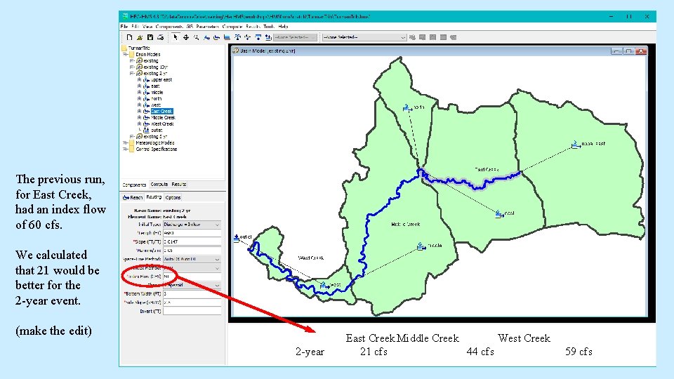 The previous run, for East Creek, had an index flow of 60 cfs. We The previous run, for East Creek, had an index flow of 60 cfs. We