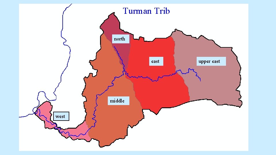 Turman Trib north east middle west upper east Turman Trib north east middle west upper east