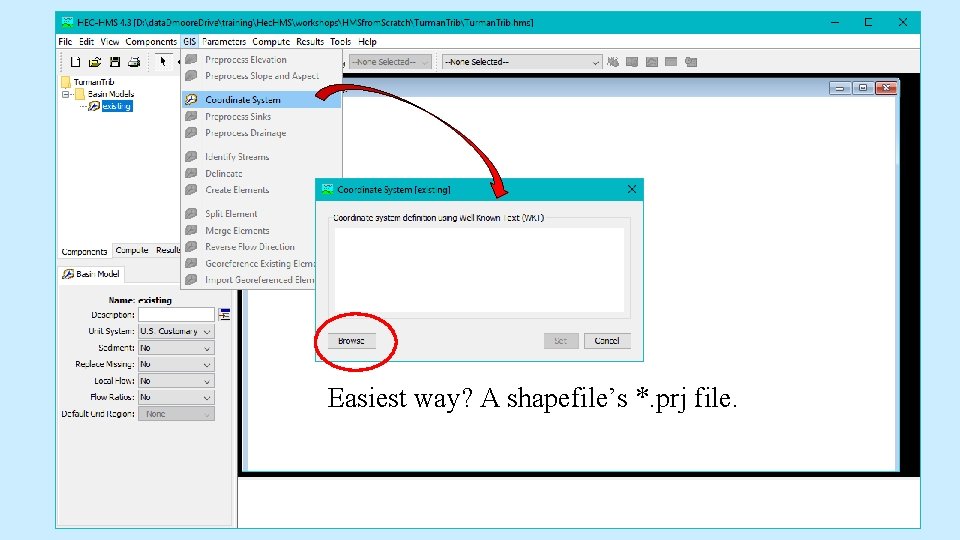 Easiest way? A shapefile’s *. prj file. Easiest way? A shapefile’s *. prj file.