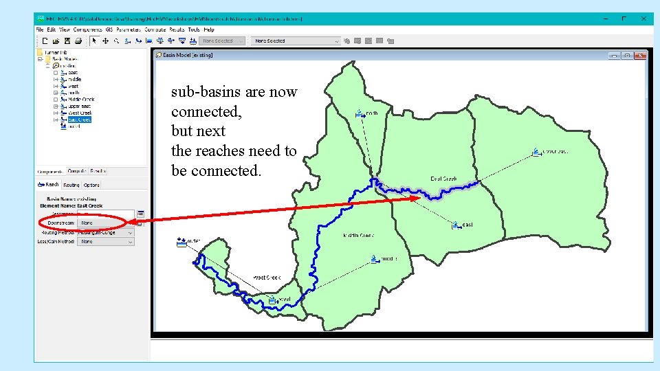 sub-basins are now connected, but next the reaches need to be connected. sub-basins are now connected, but next the reaches need to be connected.
