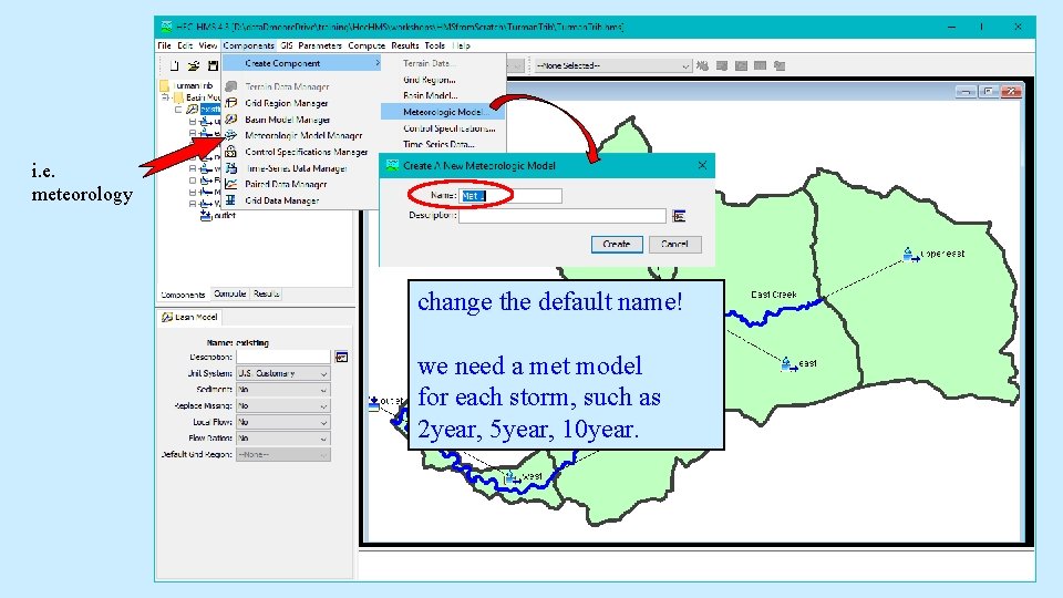i. e. meteorology change the default name! we need a met model for each i. e. meteorology change the default name! we need a met model for each