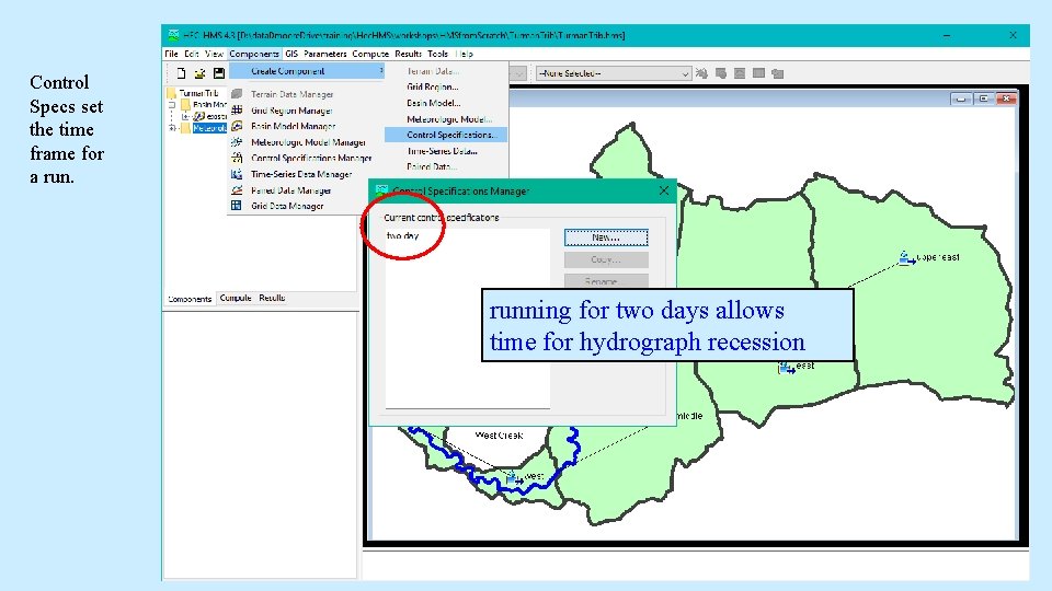 Control Specs set the time frame for a running for two days allows time Control Specs set the time frame for a running for two days allows time