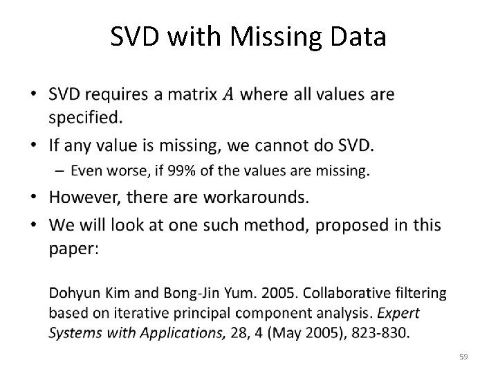 SVD with Missing Data • 59 