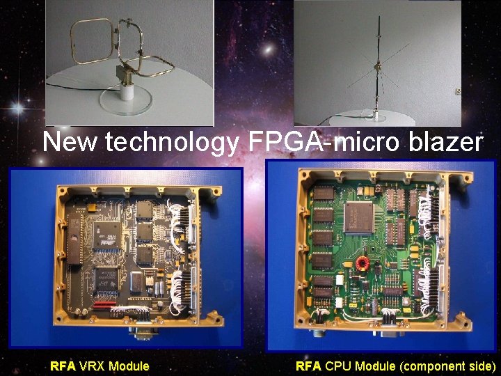New technology FPGA-micro blazer RFA VRX Module RFA CPU Module (component side) New technology FPGA-micro blazer RFA VRX Module RFA CPU Module (component side)