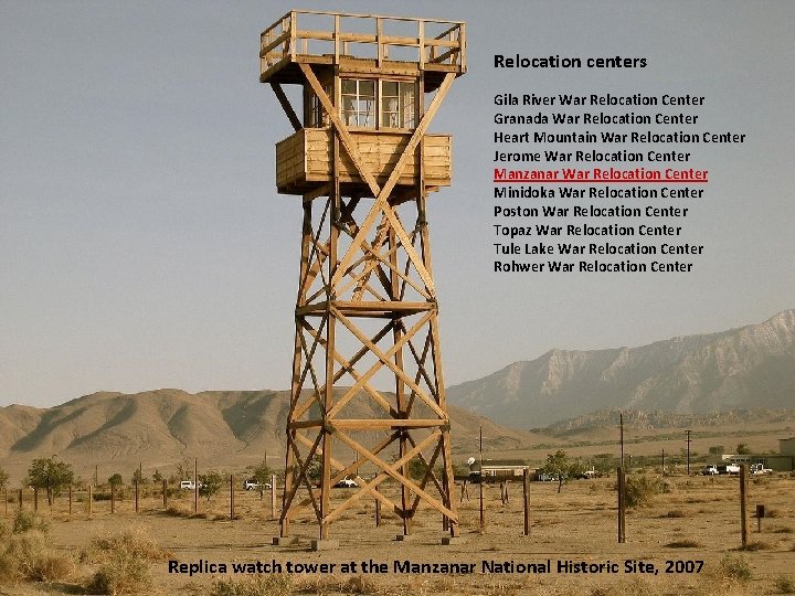 Relocation centers Gila River War Relocation Center Granada War Relocation Center Heart Mountain War