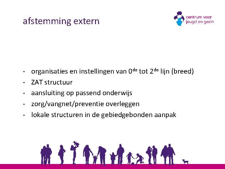 afstemming extern - organisaties en instellingen van 0 de tot 2 de lijn (breed)