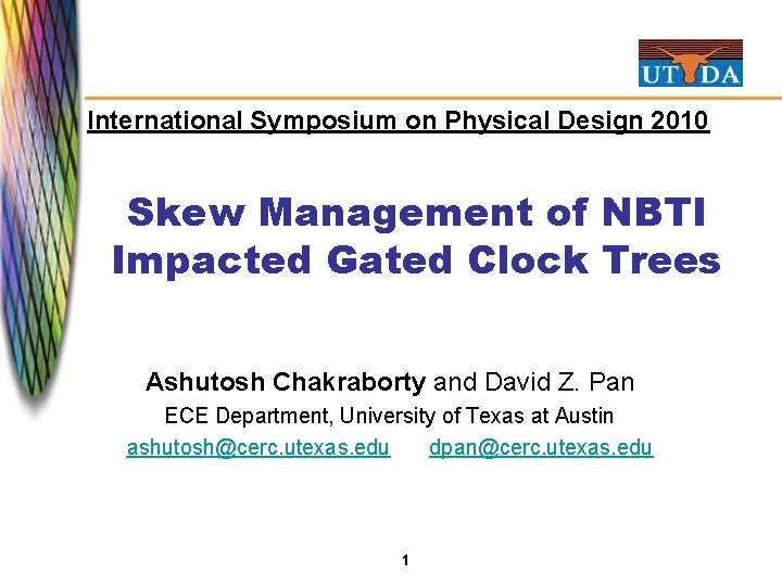 International Symposium on Physical Design 2010 Skew Management of NBTI Impacted Gated Clock Trees