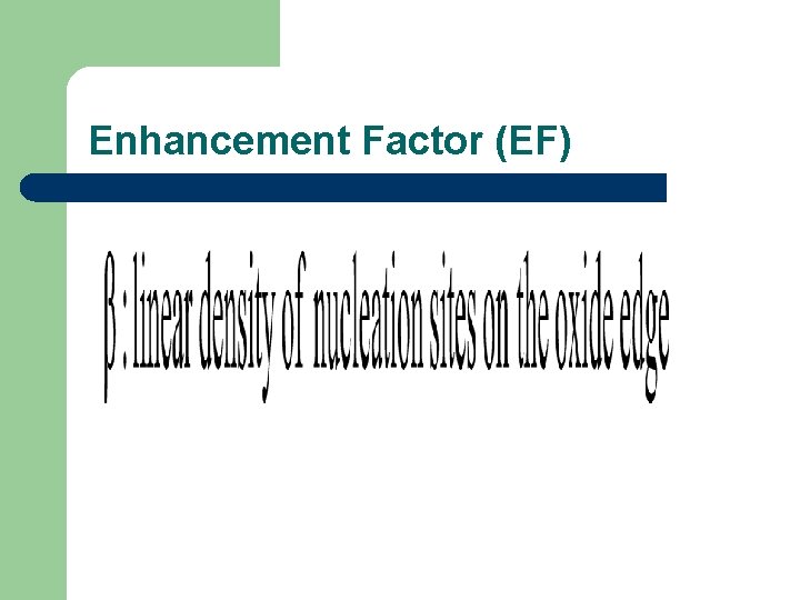 Enhancement Factor (EF) 