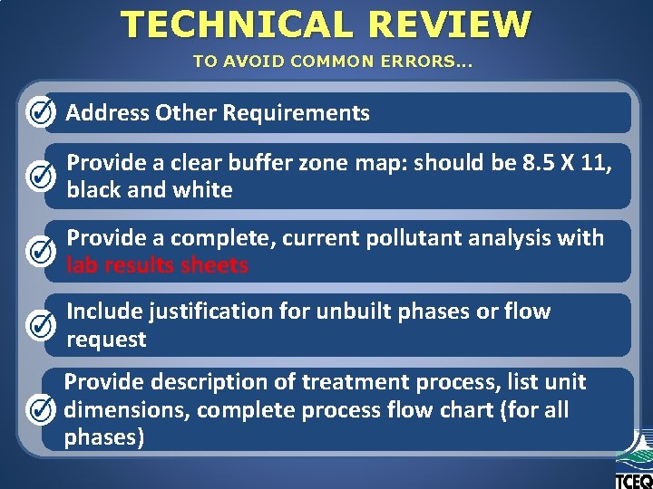 TECHNICAL REVIEW TO AVOID COMMON ERRORS. . . Address Other Requirements Provide a clear