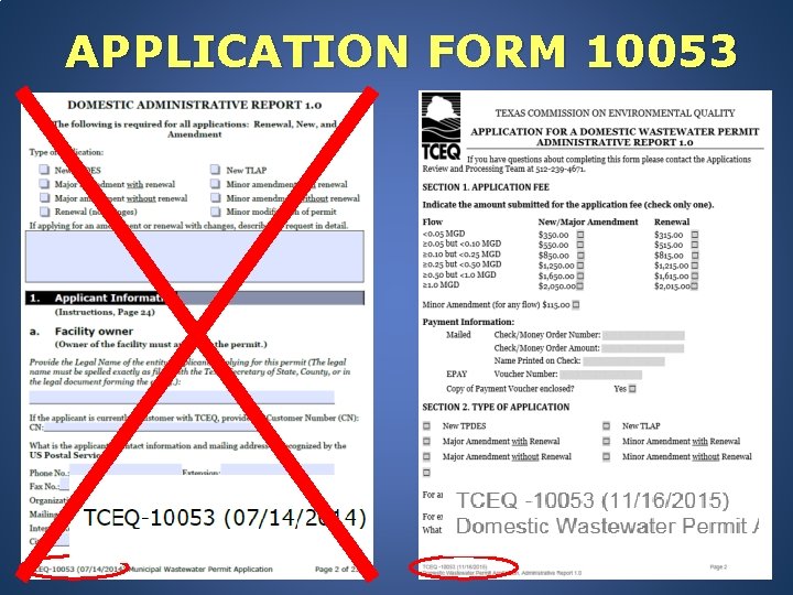 APPLICATION FORM 10053 • • The form on the left is the previous version