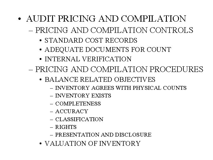 • AUDIT PRICING AND COMPILATION – PRICING AND COMPILATION CONTROLS • STANDARD COST • AUDIT PRICING AND COMPILATION – PRICING AND COMPILATION CONTROLS • STANDARD COST