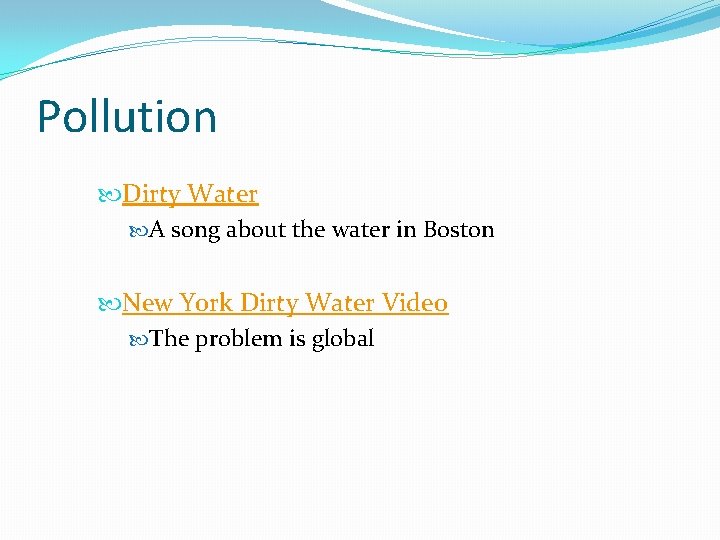 Pollution Dirty Water A song about the water in Boston New York Dirty Water